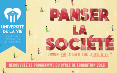Université de la vie 2016 : une société à Panser !