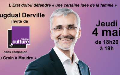 [podcast] débat sur la famille : tugdual derville invité de france culture