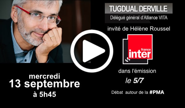 Débat sur la PMA, Tugdual Derville invité de France Inter