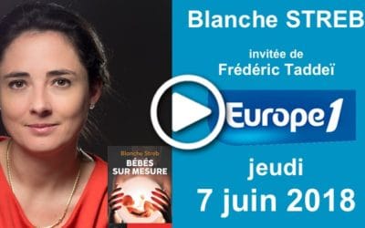 Procréation assistée : Blanche Streb, invitée d’Europe 1