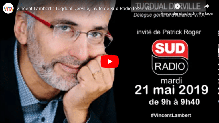 Vincent Lambert : Tugdual Derville, invité de Sud Radio le 21 mai 2019