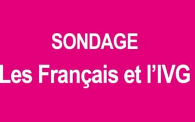 [cp] sondage : les français et l’ivg – le gouvernement pris à contrepied