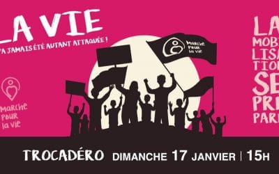 marche pour la vie : mobilisation le dimanche 17 janvier