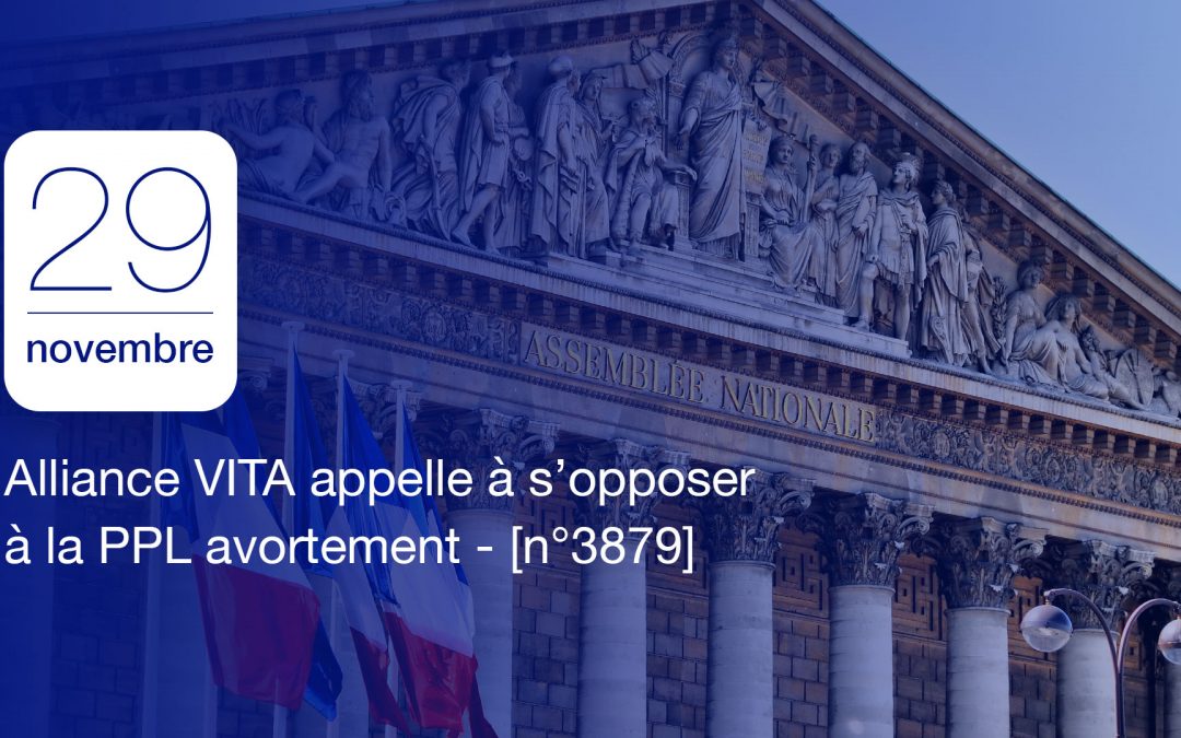 Alliance VITA appelle à s’opposer à la PPL avortement