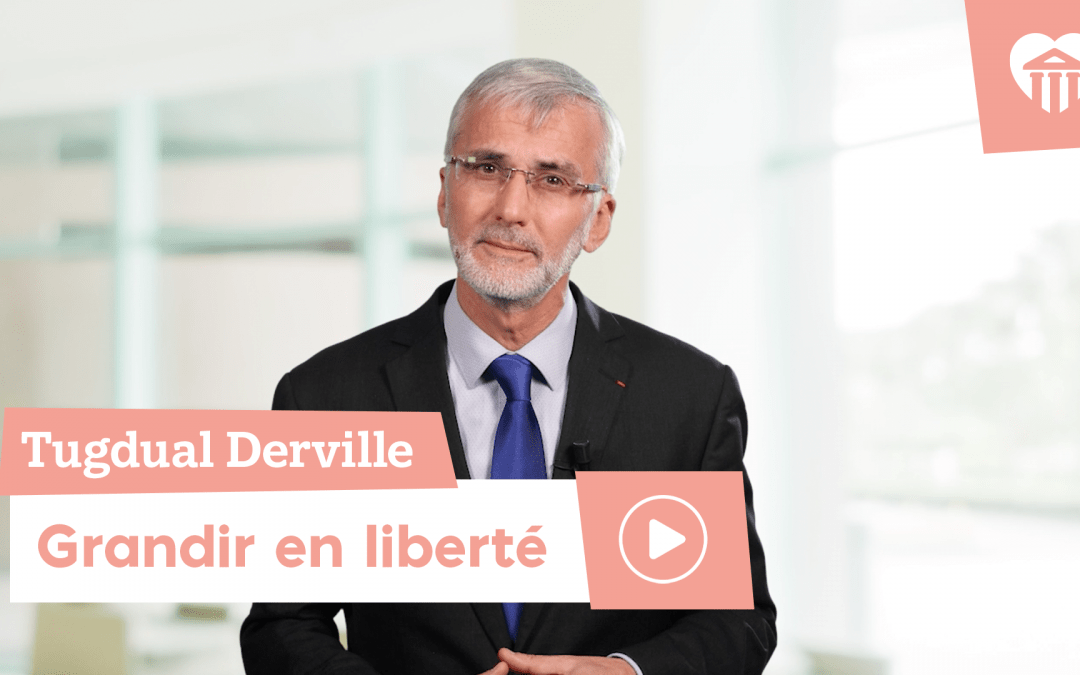 Université de la vie 2022 - la liberté pour quoi faire ? 7 grandir en liberté – tugdual derville