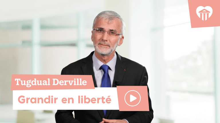 Grandir en liberté - Tugdual Derville