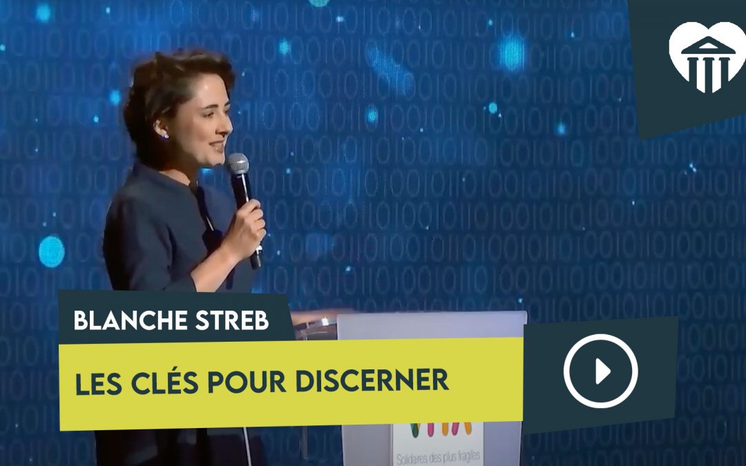 bioéthique : les clés pour discerner – blanche streb