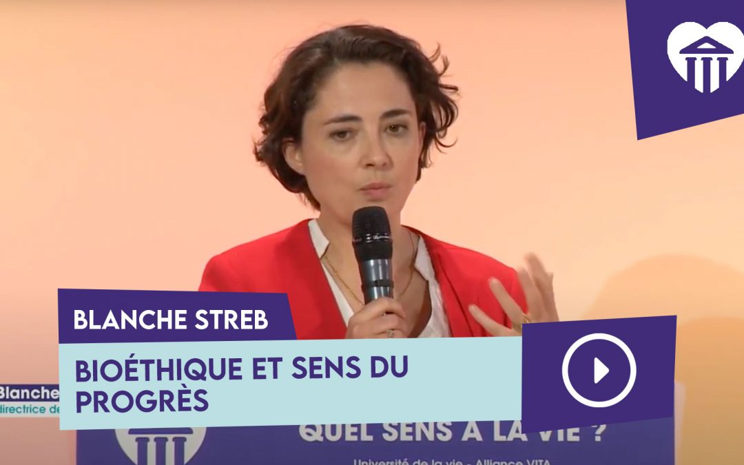 bioéthique et sens du progrès – blanche streb
