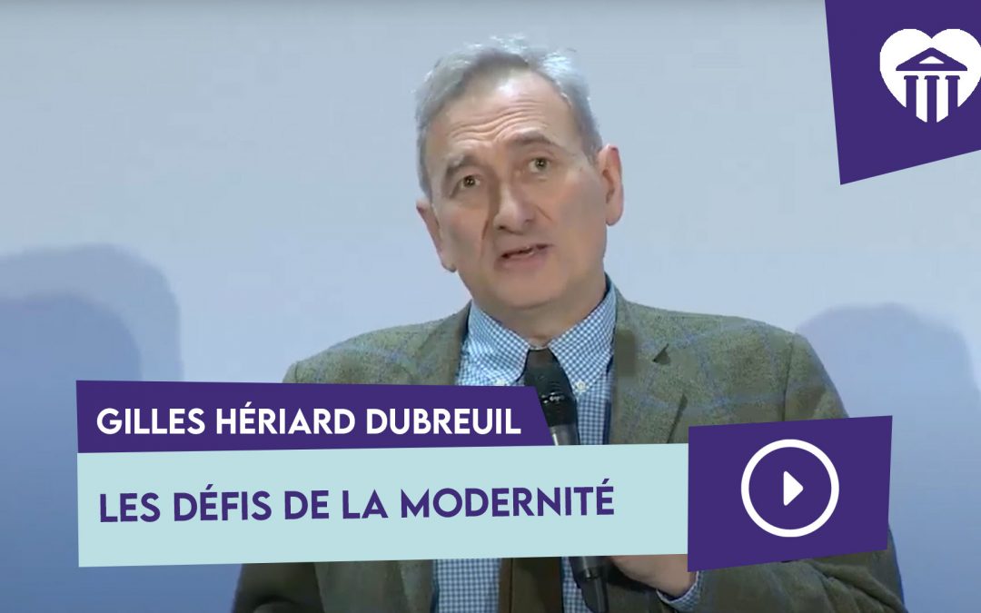 les défis de la modernité – gilles hériard dubreuil