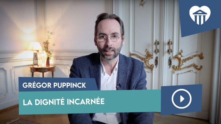 La dignité incarnée - Grégor Puppinck