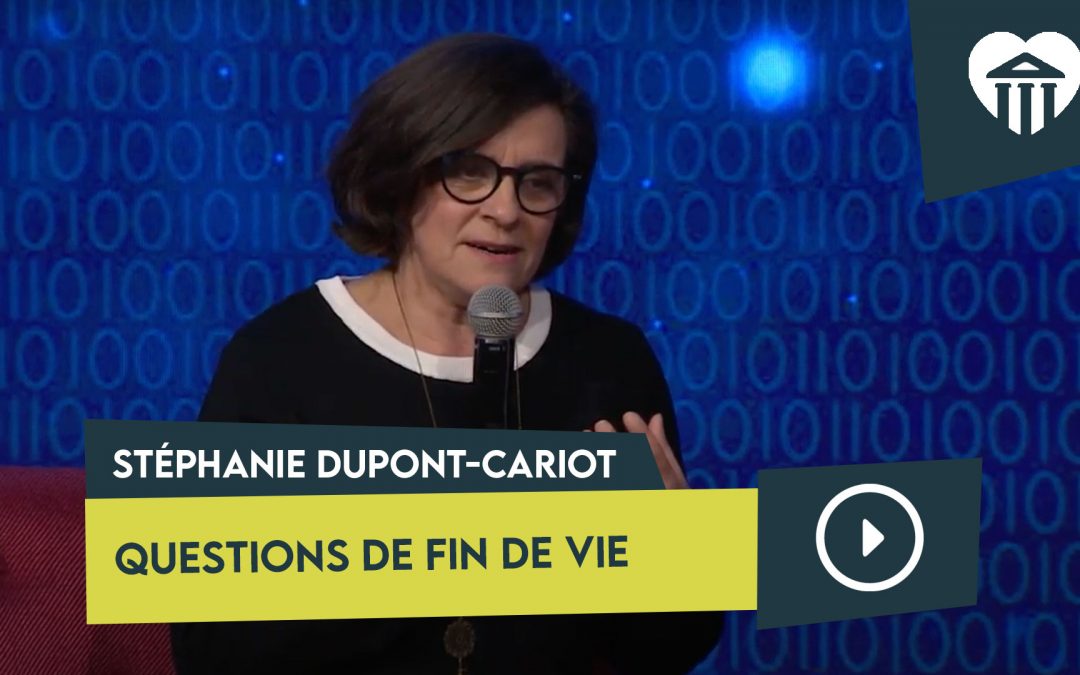 questions de fin de vie – stéphanie dupont-cariot
