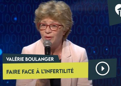 Faire face à l’infertilité – Valérie Boulanger
