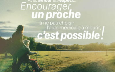 québec : une campagne pour éviter « l’aide médicale à mourir »