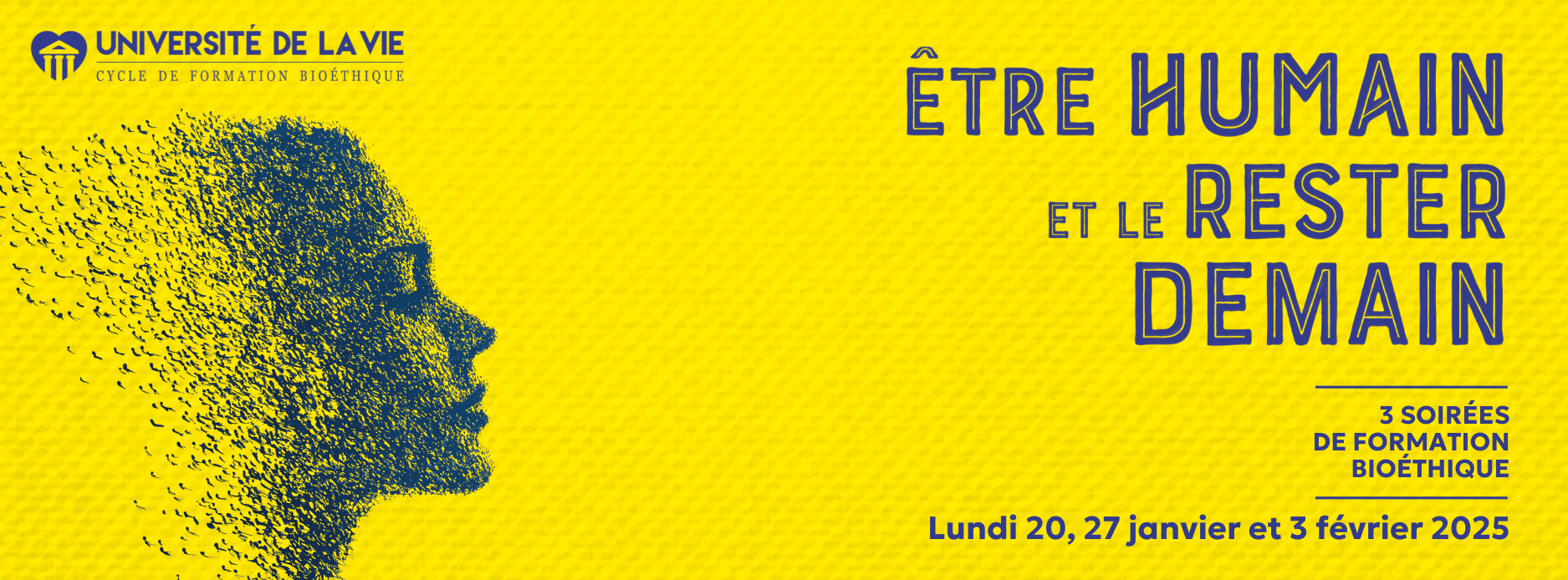 université de la vie 2025 être humain et le rester demain