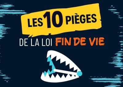 les 10 pièges de la loi fin de vie